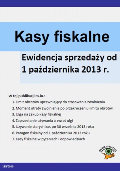 

Kasy fiskalne Ewidencja sprzedaży od 1 października 2013 r.