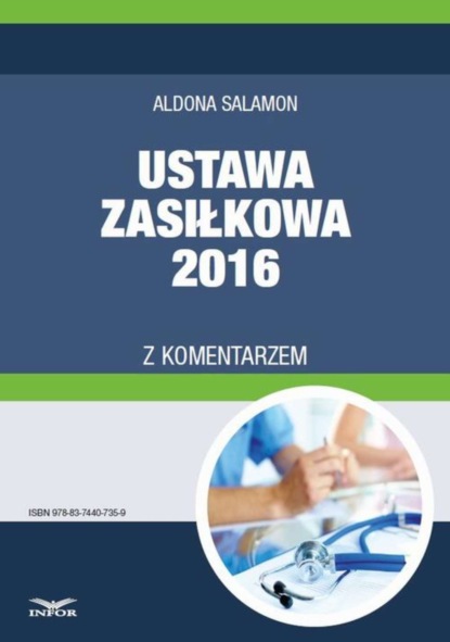 Aldona Salamon - Ustawa zasiłkowa 2016 z komentarzem