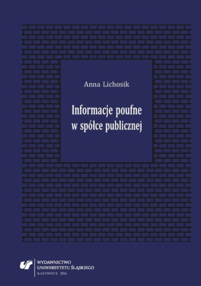 Anna Lichosik - Informacje poufne w spółce publicznej