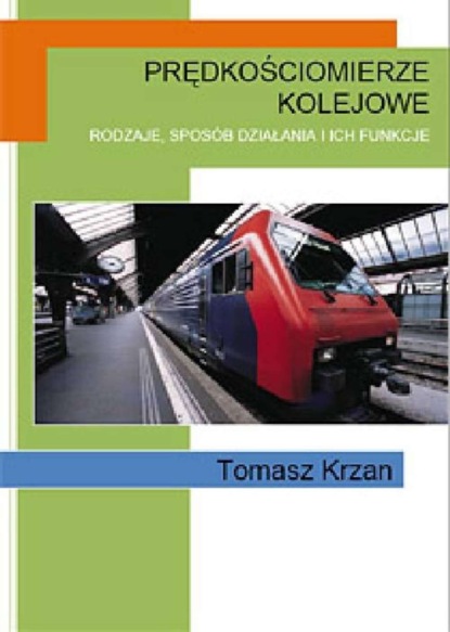 Tomasz Krzan - Prędkościomierze kolejowe