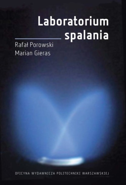 Marian Gieras - Laboratorium spalania