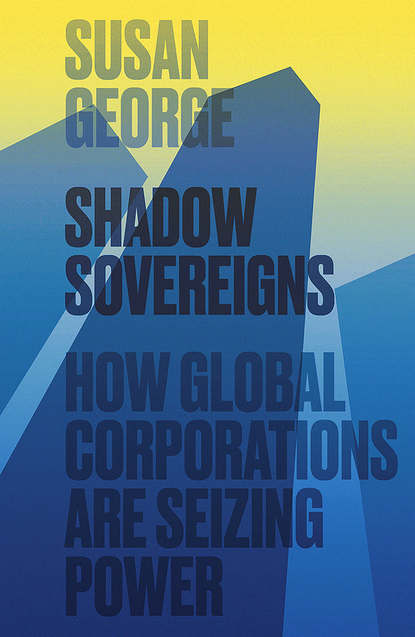 Shadow Sovereigns - Susan  George