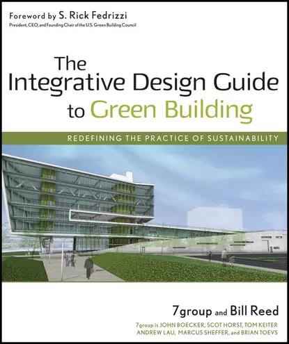 Обложка книги The Integrative Design Guide to Green Building, Bill  Reed