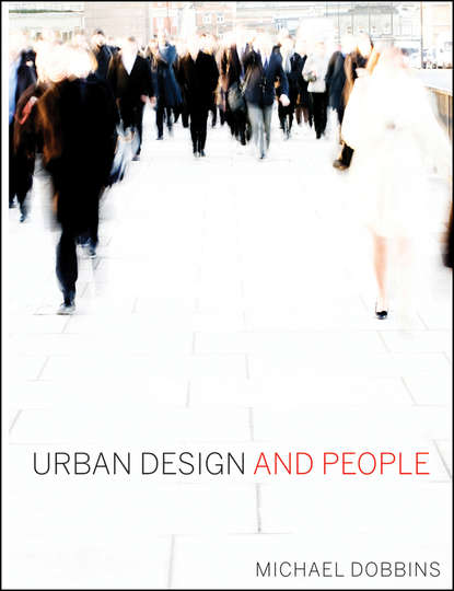 Группа авторов - Urban Design and People