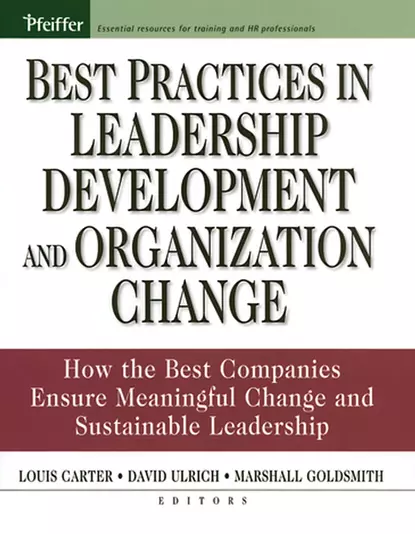 Обложка книги Best Practices in Leadership Development and Organization Change, Dave  Ulrich