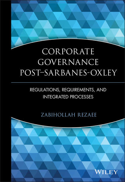 Corporate Governance Post-Sarbanes-Oxley - Группа авторов