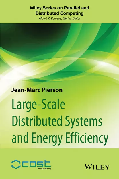 Обложка книги Large-scale Distributed Systems and Energy Efficiency, Jean-Marc  Pierson