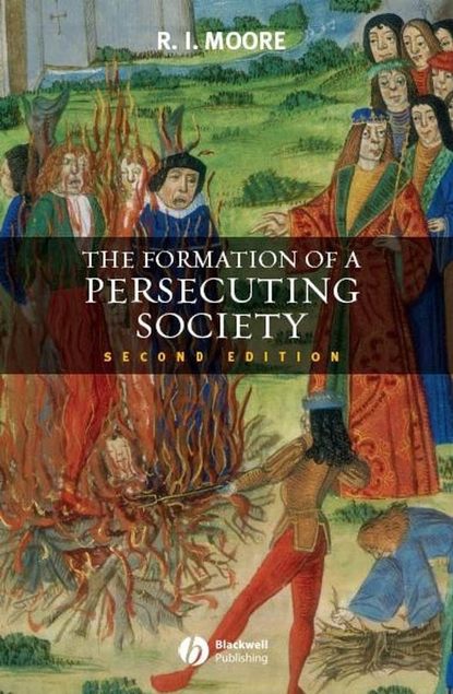 The Formation of a Persecuting Society - Группа авторов