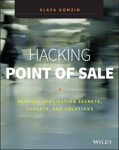 Группа авторов - Hacking Point of Sale