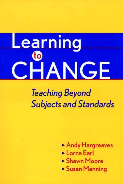 Learning to Change (Lorna  Earl). 