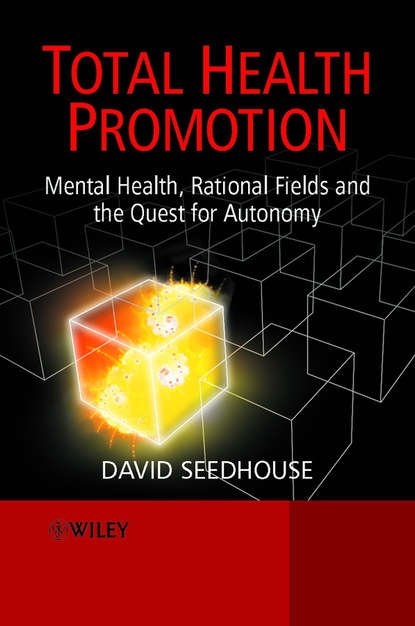 Total Health Promotion - David Seedhouse, Dr.