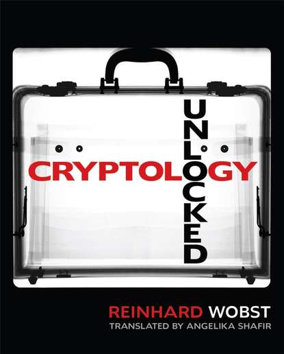 Reinhard  Wobst - Cryptology Unlocked