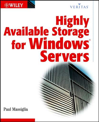 Highly Available Storage for Windows Servers (Группа авторов). 