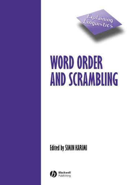 Группа авторов — Word Order and Scrambling