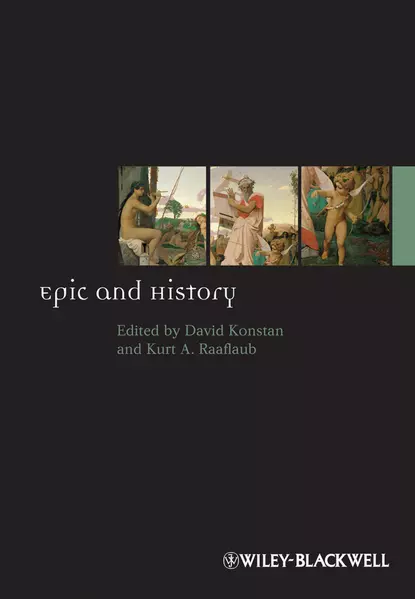 Обложка книги Epic and History, David  Konstan