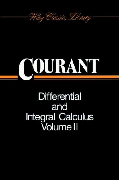 Группа авторов - Differential and Integral Calculus, Volume 2