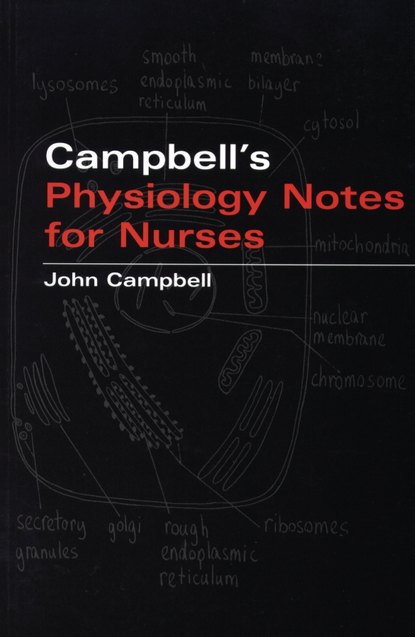 Campbell s Physiology Notes For Nurses