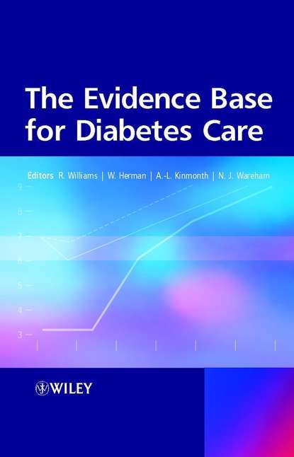 The Evidence Base for Diabetes Care - Rhys  Williams