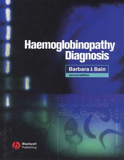 Группа авторов - Haemoglobinopathy Diagnosis