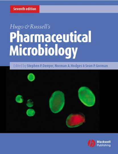 Hugo and Russell s Pharmaceutical Microbiology