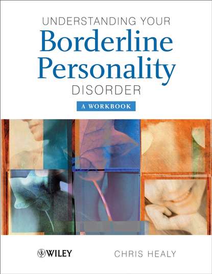 Группа авторов - Understanding your Borderline Personality Disorder