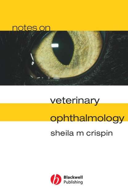 Группа авторов - Notes on Veterinary Ophthalmology