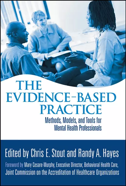 Обложка книги The Evidence-Based Practice, Chris Stout E.