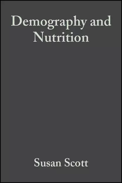 Обложка книги Demography and Nutrition, Susan  Scott