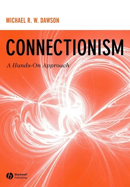 Обложка книги Connectionism, Michael R. W. Dawson