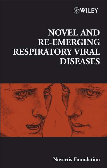 Gregory Bock R. - Novel and Re-emerging Respiratory Viral Diseases