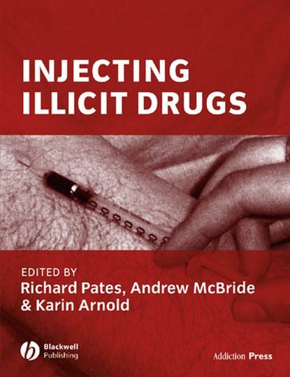 Andrew  McBride - Injecting Illicit Drugs