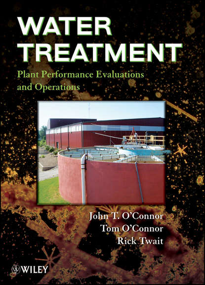 Water Treatment Plant Performance Evaluations and Operations (Tom  O'Connor). 