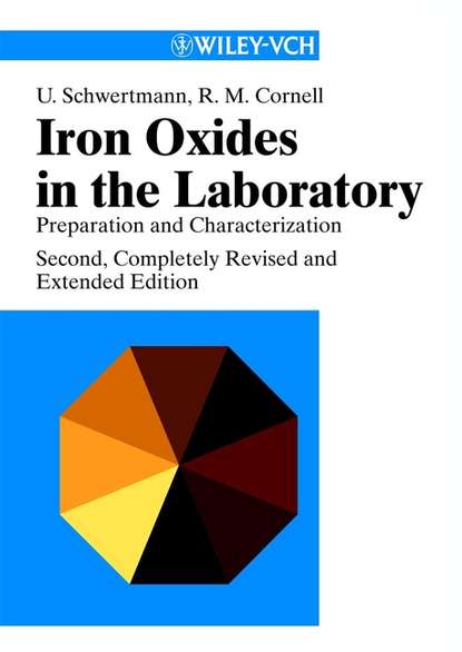 Iron Oxides in the Laboratory (Udo  Schwertmann). 