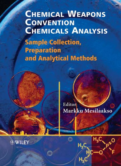 Chemical Weapons Convention Chemicals Analysis (Группа авторов). 