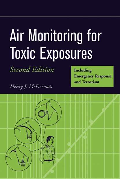 Группа авторов - Air Monitoring for Toxic Exposures