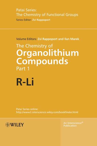 The Chemistry of Organolithium Compounds (Zvi  Rappoport). 