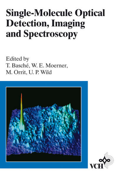 Single-Molecule Optical Detection, Imaging and Spectroscopy