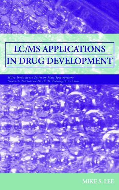 Mike Lee S. - LC/MS Applications in Drug Development