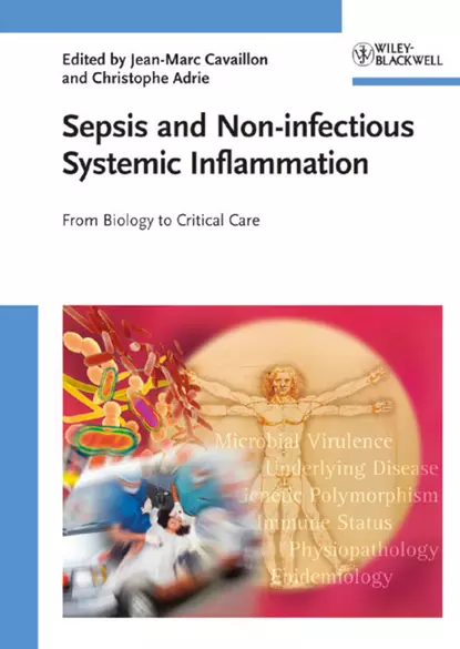 Обложка книги Sepsis and Non-infectious Systemic Inflammation, Jean-Marc  Cavaillon