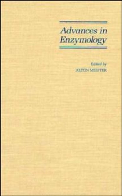 Advances in Enzymology and Related Areas of Molecular Biology - Группа авторов