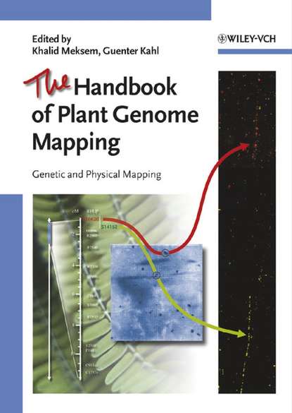 The Handbook of Plant Genome Mapping - Guenter  Kahl