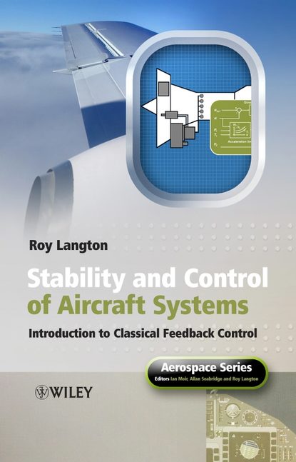 Roy  Langton - Stability and Control of Aircraft Systems