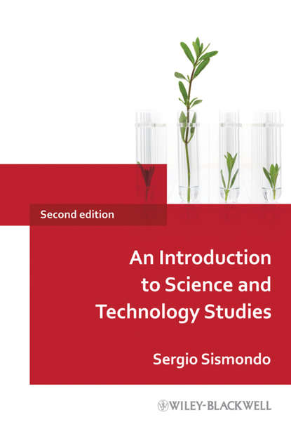 Sergio  Sismondo - An Introduction to Science and Technology Studies