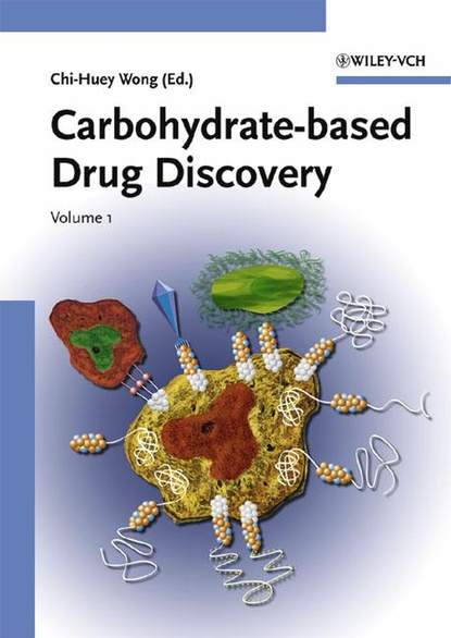 Carbohydrate-based Drug Discovery - Chi-Huey  Wong