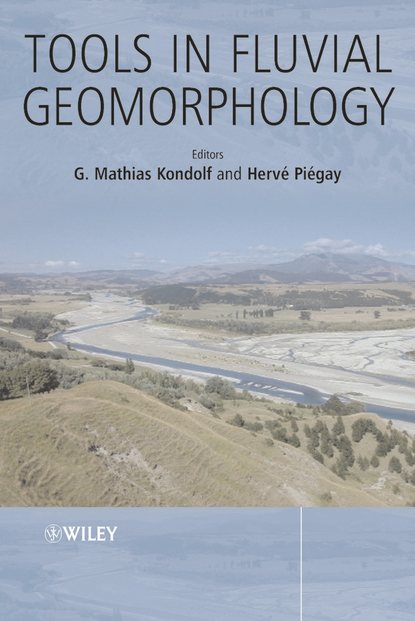 Tools in Fluvial Geomorphology (G. Kondolf Mathias). 