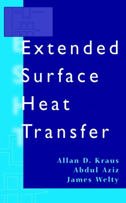 Обложка книги Extended Surface Heat Transfer, Abdul  Aziz