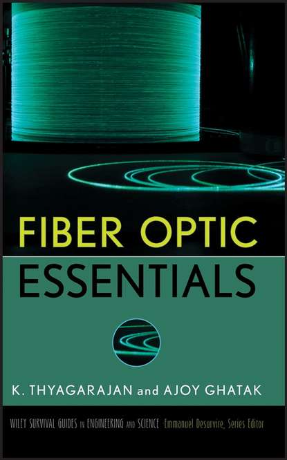 Ajoy  Ghatak - Fiber Optic Essentials