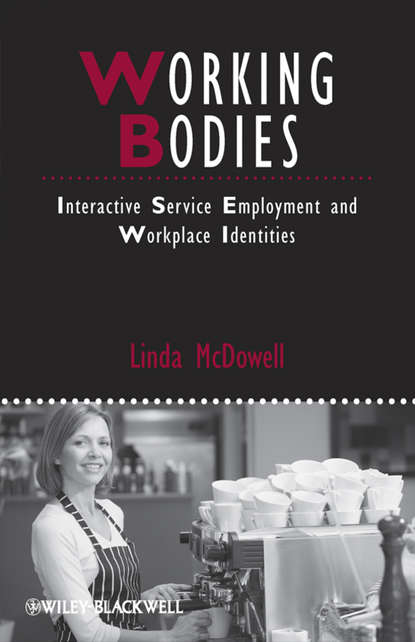 Linda  McDowell - Working Bodies