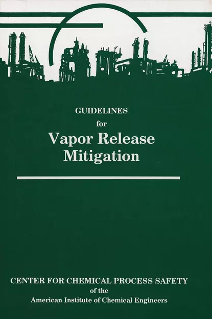 Обложка книги Guidelines for Vapor Release Mitigation, Robert Johnson W.