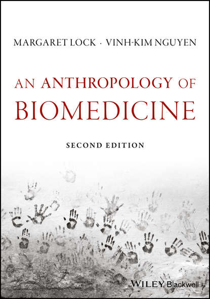 Margaret  Lock - An Anthropology of Biomedicine